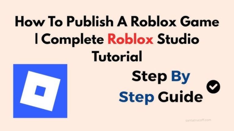 How to Create and Publish Your Own Roblox Game: Step-by-Step Guide How to Create and Publish Your Own Roblox Game: Step-by-Step Guide