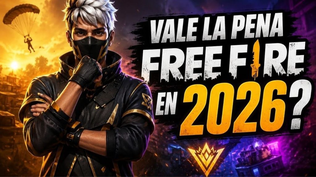 Free Fire 2026: ¿Vale la pena jugarlo? Reseña completa Free Fire 2026 ¿Vale la pena jugarlo Reseña completa