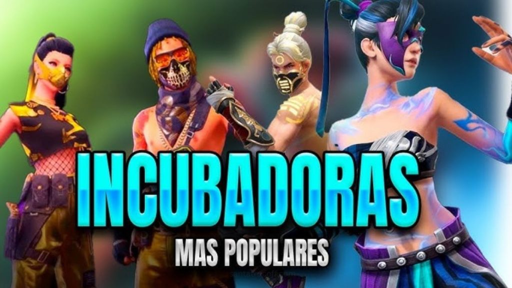 Mejores Incubadoras de Free Fire 2026 Mejores Incubadoras de Free Fire 2026