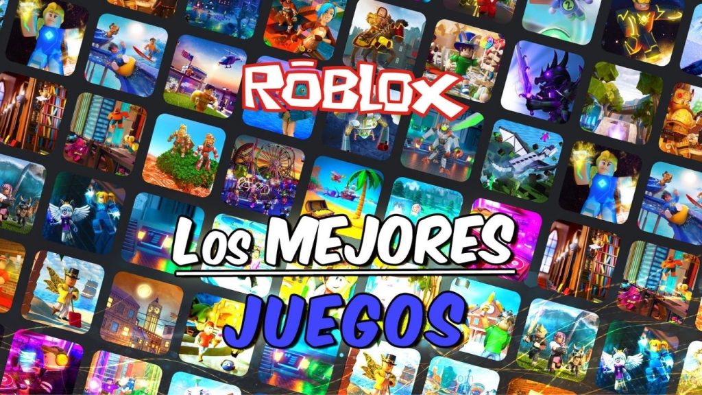 Los 10 mejores juegos de Roblox en 2025 Los 10 mejores juegos de Roblox en 2025
